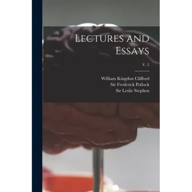 Lectures and Essays; v. 2