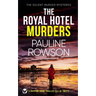 THE ROYAL HOTEL MURDERS a gripping crime thriller full of twists