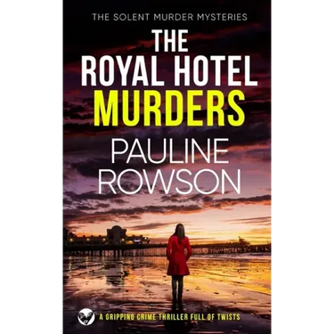 THE ROYAL HOTEL MURDERS a gripping crime thriller full of twists