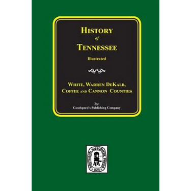 History of White, Warren, DeKalb, Coffee, and Cannon Counties.