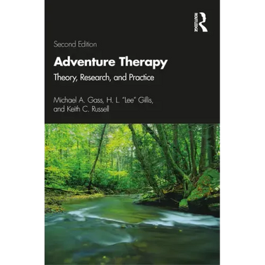 Adventure Therapy: Theory, Research, and Practice