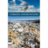 Garbage and Recycling