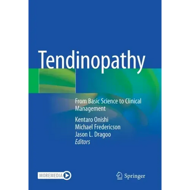 Tendinopathy: From Basic Science to Clinical Management