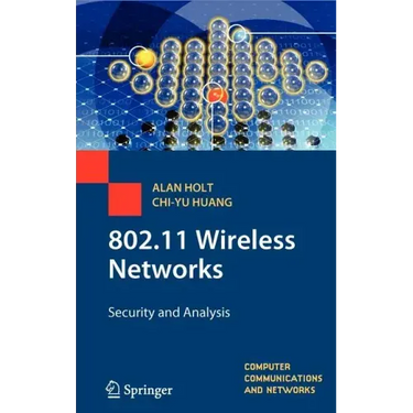 802.11 Wireless Networks: Security and Analysis