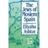 The Jews of Moslem Spain: Volume 2/3