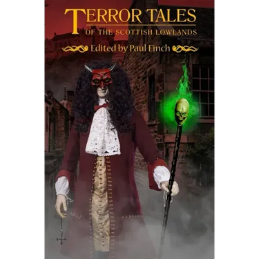 Terror Tales of the Scottish Lowlands