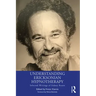 Understanding Ericksonian Hypnotherapy: Selected Writings of Sidney Rosen
