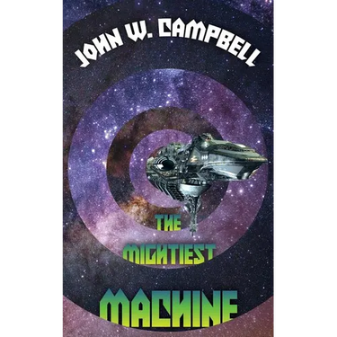 The Mightiest Machine
