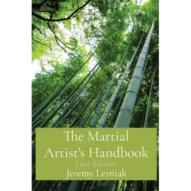 The Martial Artist's Handbook: First Edition