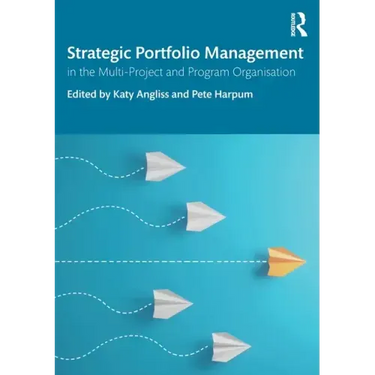 Strategic Portfolio Management: In the Multi-Project and Program Organisation