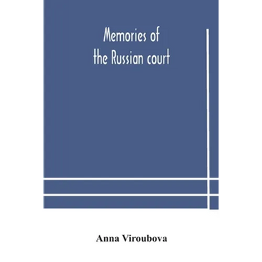 Memories Of The Russian Court
