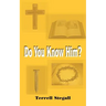 Do You Know Him?