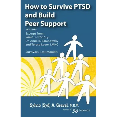 How to Survive Ptsd and Build Peer Support