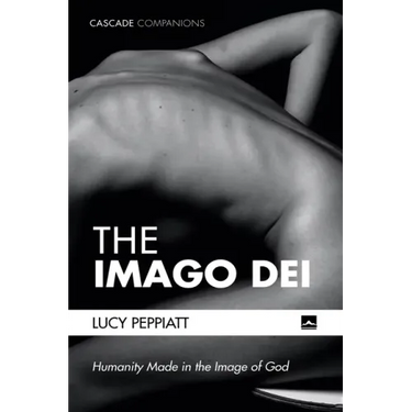 The Imago Dei: Humanity Made in the Image of God