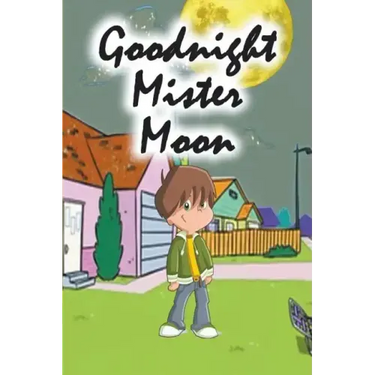Goodnight Mister Moon