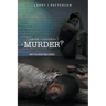 Abuse + Alcoholism, equals Murder?: Written from true events