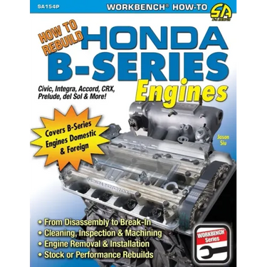 How to Rebuild Honda B-Series Engines