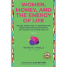 Women, Money and The Energy of Life