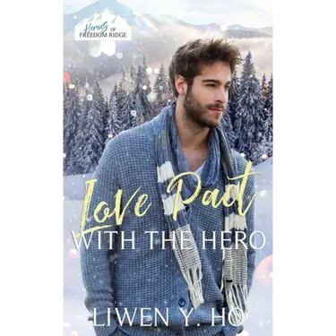 Love Pact with the Hero: A Christian Bodyguard Christmas Romance