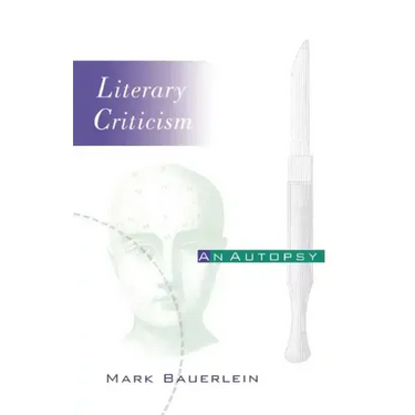 Literary Criticism: An Autopsy