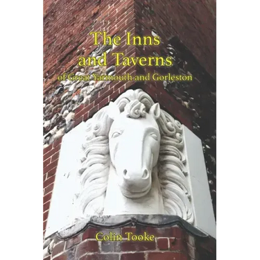 The Inns and Taverns of Great Yarmouth and Gorleston