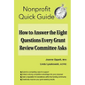 How to Answer the Eight Questions Every Grant Review Committee Asks