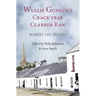 Wullie Gunyun's Crack frae Clabber Raw