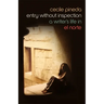Entry Without Inspection: A Writer's Life in El Norte