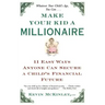 Make Your Kid a Millionaire: Eleven Easy Ways Anyone Can Secure a Child's Financial Future