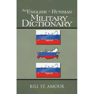 An English - Russian Military Dictionary
