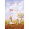 Whisper: A Riley Bloom Book