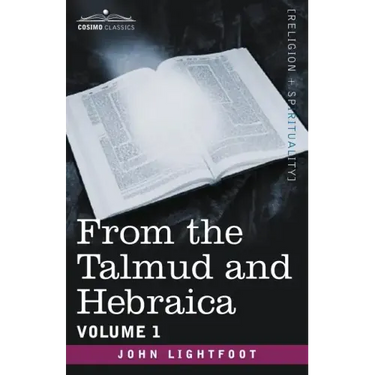 From the Talmud and Hebraica, Volume 1