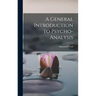 A General Introduction to Psycho-analysis