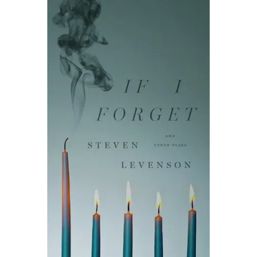 If I Forget and Other Plays