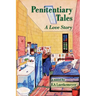 Penitentiary Tales: A Love Story