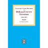 Chancery Court Records of DeKalb County, Tennessee, 1844-1892.