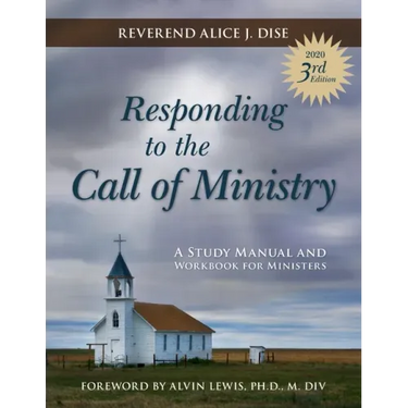 Responding to the Call of Ministry: A Study Manual and Workbook for Ministers
