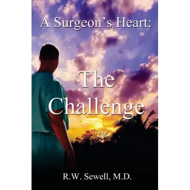 A Surgeon's Heart: The Challenge