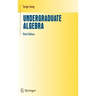Undergraduate Algebra