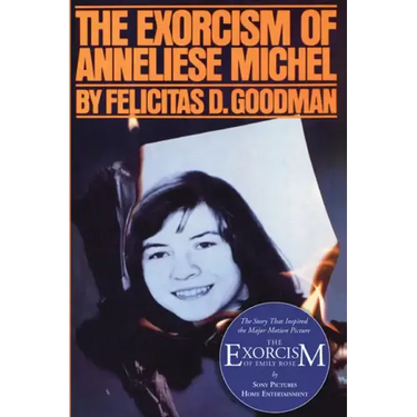 The Exorcism of Anneliese Michel