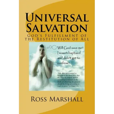 Universal Salvation: God's Fulfillment of the Restitution of All