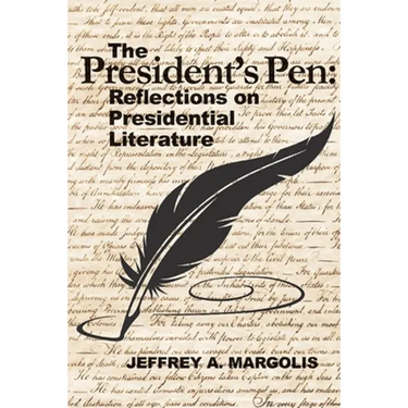 The President's Pen: Reflections on Presidential Literature