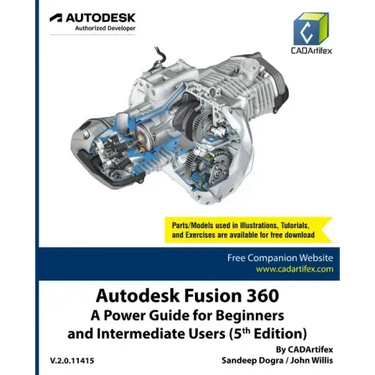 Autodesk Fusion 360: A Power Guide for Beginners and Intermediate Users (5th Edition)