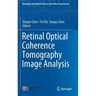 Retinal Optical Coherence Tomography Image Analysis
