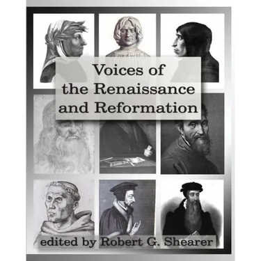 Voices of the Renaissance and Reformation: Primary Source Documents