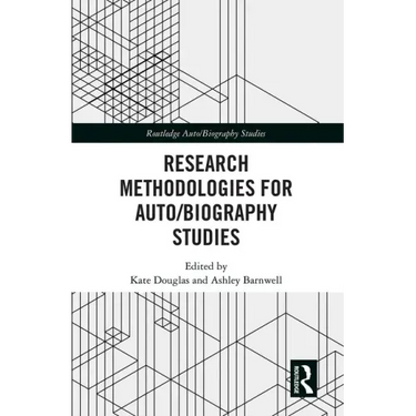 Research Methodologies for Auto/Biography Studies