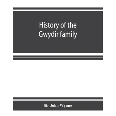 History of the Gwydir family