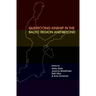 Queer(y)ing Kinship in the Baltic Region and Beyond