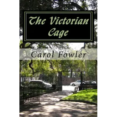 The Victorian Cage