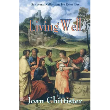 Living Well: Scriptural Reflections for Every Day